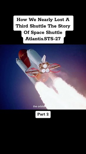 The Story of Space Shuttle Atlantis: How We Nearly Lost A Third Shuttle