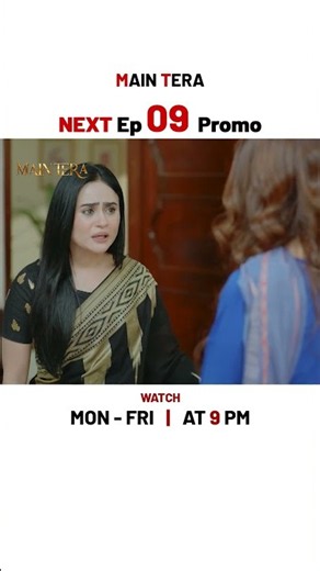 Main Tera NEW Episode 9 | Promo | #yusrairfan | #arezahmed | #ghanaali | #shorts