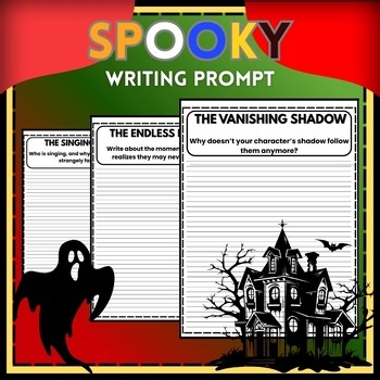 Spooky Writing Prompt–October-themed narrative & opinion writing worksheets