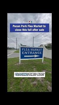 Pecan Park Flea Market is closing this fall after selling for $8.5 million
