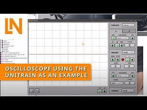Oscilloscope Tutorial: How to Use UniTrain Like a Pro!