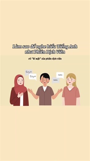 Cách Nghe Hiểu Tiếng Anh Như Phiên Dịch Viên