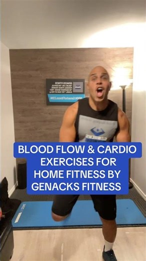 3 BLOOD FLOW & CARDIO EXERCISES FOR HOME FITNESS BY GENACKS FITNESS.