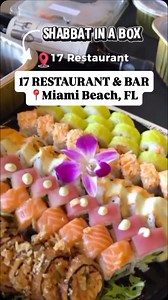 Miami, looking for a stress free Shabbat dinner? 17 RESTAURANT &...