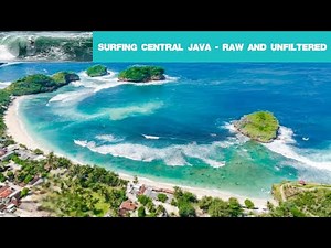 Surfing Central Java - Raw and Unfiltered