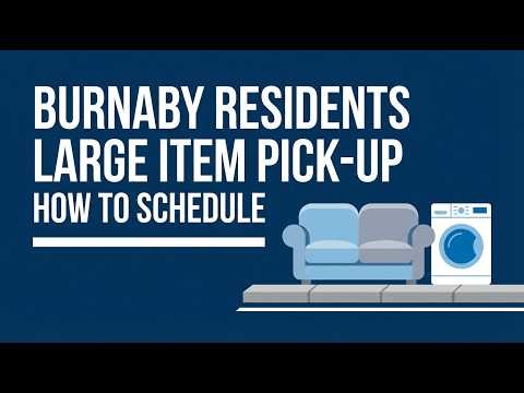 How to Use Burnaby's Large Item Pick-Up (Rules & Scheduling)