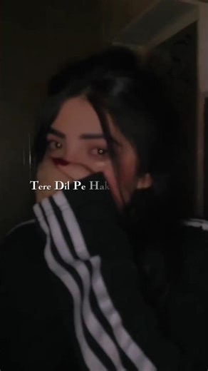 Tere Dil Pe Hak Mera Hai ll ❤️🥺 Tu Mera Hai Tu Mera Hai ll #sad​​​​​ #sadsong​​​​​ #lyrics​​​​​