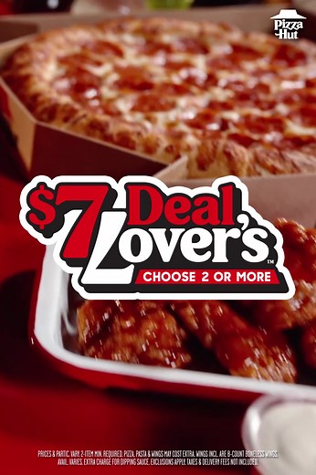 $7 deals, 7 days a week. Only on the $7 Deal Lover's Menu. Only at the Hut. | Pizza Hut
