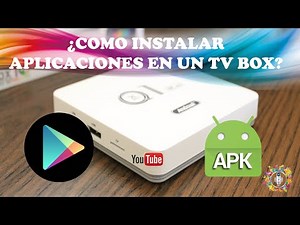 Como instalar aplicaciones en tv box/android tv por APK y/o Play Store