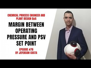 PSV SET POINT | OPERATING PRESSURE MARGIN TO PSV SET POINT