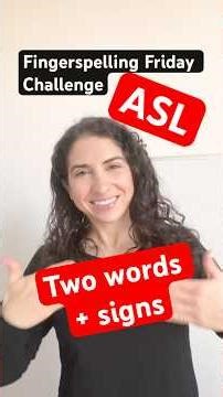 Fingerspell and sign these two words with me in American Sign Language ASL practice