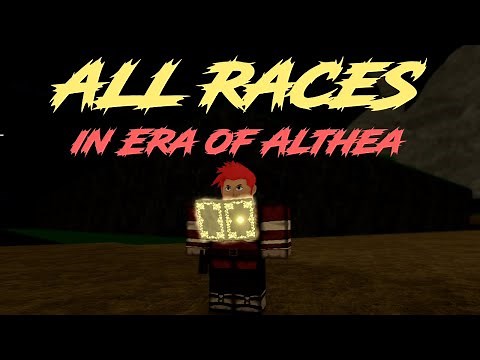 All Races | Era of Althea | Roblox
