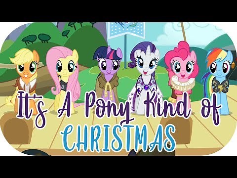 It's a Pony Kind of Christmas (Mane 6) | MLP: FiM [HD]