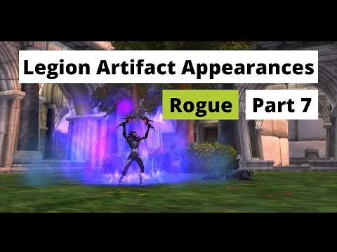 How to Obtain All Legion Artifact Weapon Appearances (Same method in Dragonflight): Rogue