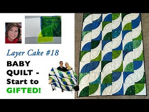🍰 LAYER CAKE 18 QUILT PATTERN TUTORIAL 🍰 | Start to Finish | Cutting and Sewing Curves