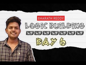 Logic Building Made Easy Day - 6 | Crack Coding Like a Pro 💡 | Telugu