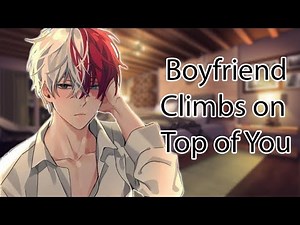 ASMR Needy Boyfriend Pins You Down Roleplay