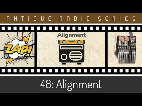 How To: Antique Radio Alignment
