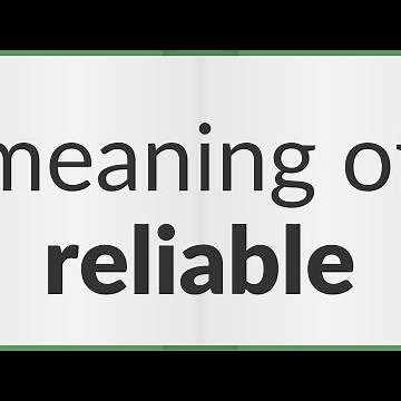 Reliable | meaning of Reliable