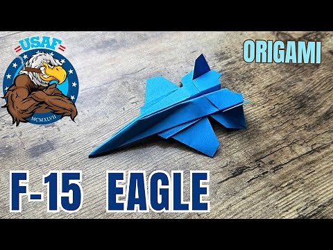 ORIGAMI F-15 EAGLE FIGHTER JET EASY TUTORIAL | HOW TO MAKE PAPER FIGHTER JET ORIGAMI F-15 EAGLE USAF
