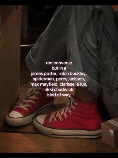 best characters wear red converse. edit: james potter in a marauders kinda way cause ew jrk #strangerthings #harrypotter#h2o #percyjackson #spiderman