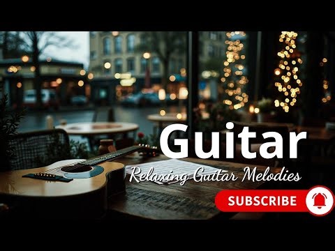 Soothing Acoustic Guitar | Gentle Guitar Instrumental for Study, Sleep, & Focus
