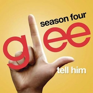 Glee Cast – Tell Him