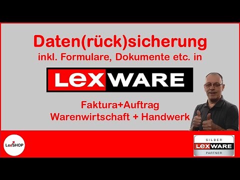 Sicherung und Rücksicherung inkl. der Formulare in #Lexware Faktura, Warenwirtschaft und Handwerk