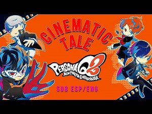 Persona Q2 - Cinematic Tale | Sub Español/English Lyrics