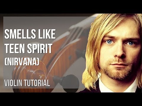 How to play Smells like Teen Spirit by Nirvana on Violin (Tutorial)