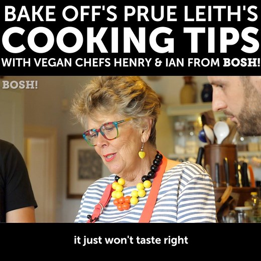 Cooking tips with Prue Leith | Bosh