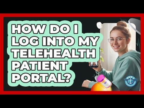 How Do I Log Into My Telehealth Patient Portal?