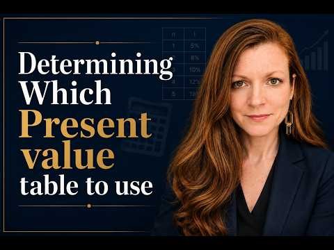 Which Present Value Table in Intermediate Accounting