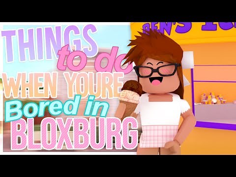 Bored in Bloxburg...? Things to do in Bloxburg When You're Bored!