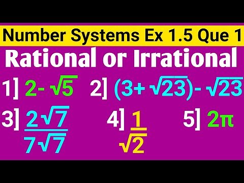Class 9 Exercise 1.5 Question 1 | Classify The Following Numbers As Rational Or Irrational Class 9