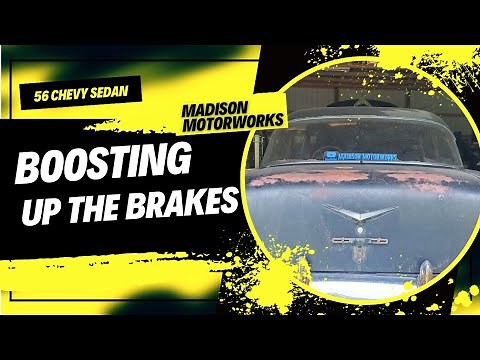 1956 chevrolet sedan brake booster install