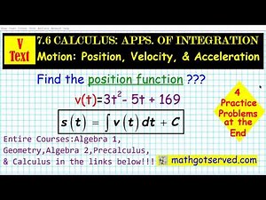 7.6 Calculus Application of Integration Position Velocity Acceleration Mathgotserved Teachers Pay Ku
