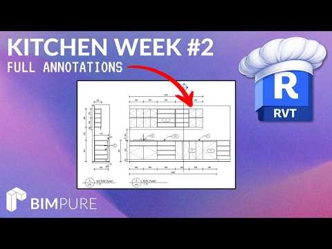 Revit Kitchen Week 2 - Annotation & Legends