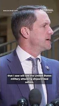 Rep calls video of U.S. strike on shipwrecked sailors 'troubling'