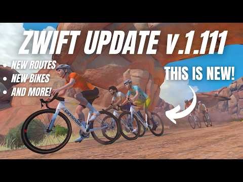 Zwift Update 1.111: NEW Routes, Gravel Bikes, and more!