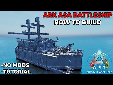 BATTLESHIP - How to Build! - Ark Survival Ascended