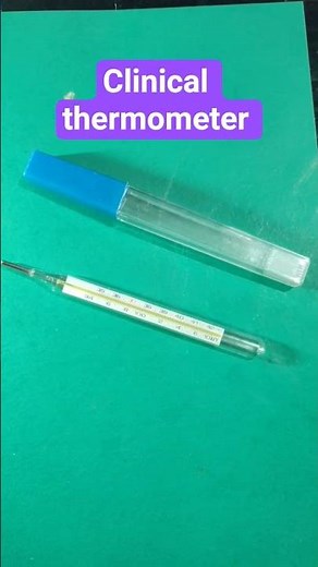 Clinical thermometer.