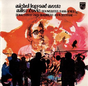 Michel Legrand - Michel Legrand Meets Miles Davis