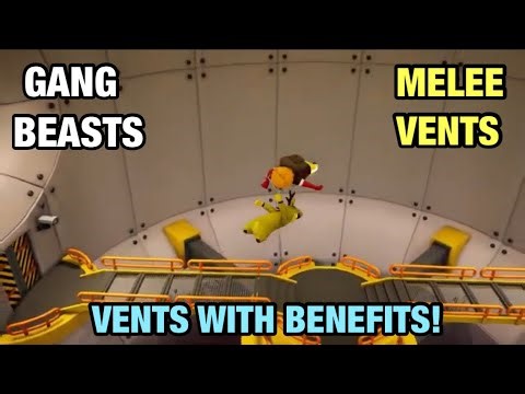 Gang Beasts Melee Vents Gameplay (2 Player) - Vents With Benefits!