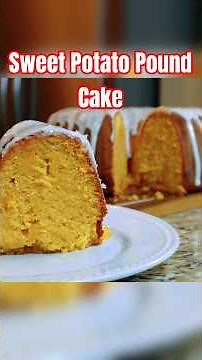 The Best Sweet Potato Pound Cake #foodshorts #poundcake