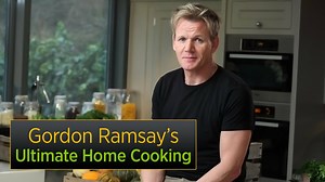 Gordon Ramsay's Ultimate Home Cooking - Reality Series - Where To Watch