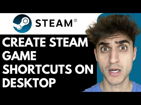 How to Create Steam Game Shortcuts on Your Desktop