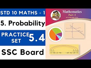 Class 10 Practice Set 5.4 | Chapter 5 Probability| 10th Maths | SSC Board | Std X | Shortcut Trick