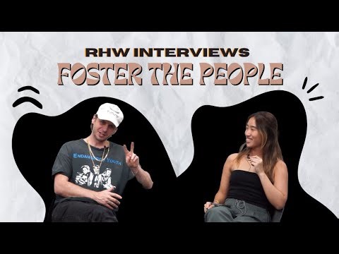 RHW x Foster The People: Newest Album, Touring Experience and More