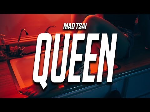 Mad Tsai - killer queen (Lyrics)